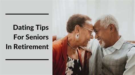 seniors dating advice